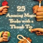 25-Amazing Magic Tricks with a Thumb Tip DVD