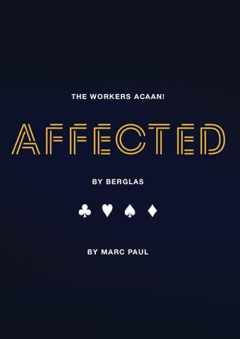 Affected by Berglas by Marc Paul - The Workers ACAAN