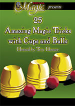 Amazing Magic with Cups & Balls